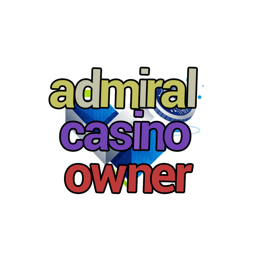 admiral casino owner